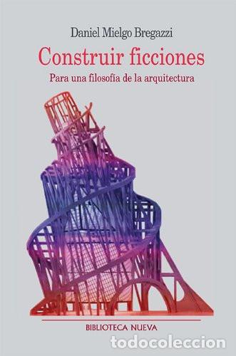 Libri di seconda mano: CONSTRUIR FICCIONES - Mielgo Bregazzi, Daniel