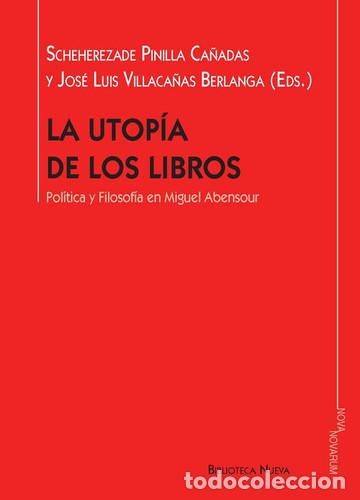 Libri di seconda mano: UTOPIA DE LOS LIBROS,LA - Scheherezade Pinilla Ca&ntilde;adas, J. L. Villaca&ntilde;as Berlanga