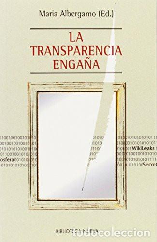 Libros: TRANSPARENCIA ENGA&ntilde;A,LA - Maria Albergamo