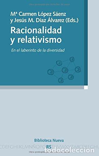 B&uuml;cher: RACIONALIDAD Y RELATIVISMO - CARMEN LOPEZ SAENZ