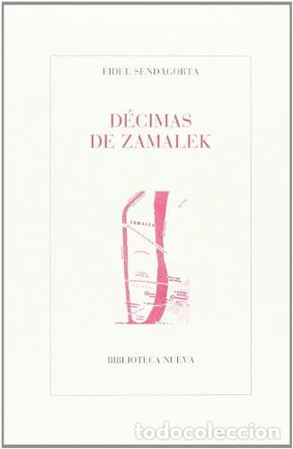 B&uuml;cher: DECIMAS DE ZAMALEK - Fidel Sendagorta