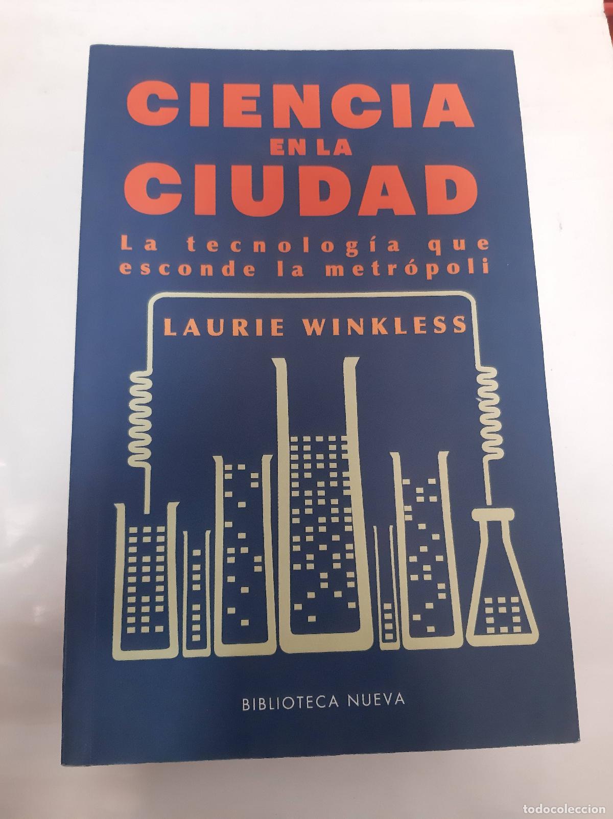 Libri di seconda mano: CIENCIA EN LA CIUDAD - Winkless, Laurie