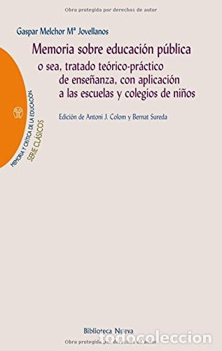 books: MEMORIA SOBRE EDUCACION PUBLICA - Gaspar Melchor de Jovellanos