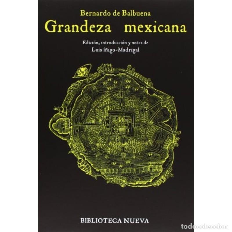 Livros em segunda m&atilde;o: GRANDEZA MEXICANA - BERNARDO DE BALBUENA