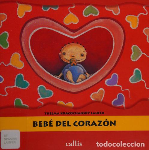 books: BEBE DEL CORAZON - THELMA LAUFER