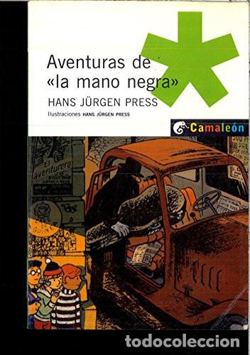 Libri di seconda mano: AVENTURAS DE LA MANO NEGRA - HANS JURGEN PRESS