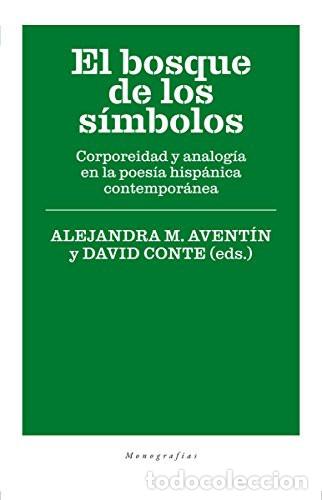 books: EL BOSQUE DE LOS SIMBOLOS - Alejandra M. Avent&iacute;n Fontana, David Conte