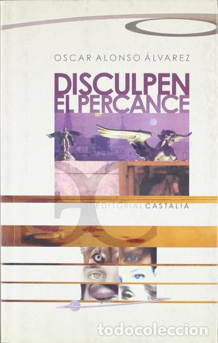 Livros em segunda m&atilde;o: DISCULPEN EL PERCANCE - OSCAR - Oscar Alonso &Aacute;lvarez