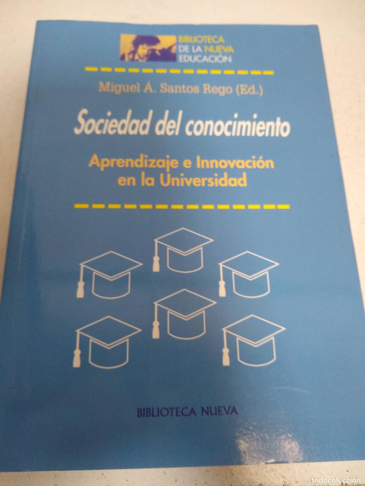 Libros: SOCIEDAD DEL CONOCIMIENTO - SANTOS REGO, MIGUEL ANGEL (ed.)