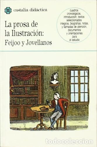 Libros: LA PROSA DE LA ILUSTRACION: FEIJOO Y - Manuel Camarero