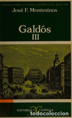 Libros: GALD&Oacute;S, III. - Jos&eacute; Fern&aacute;ndez Montesinos