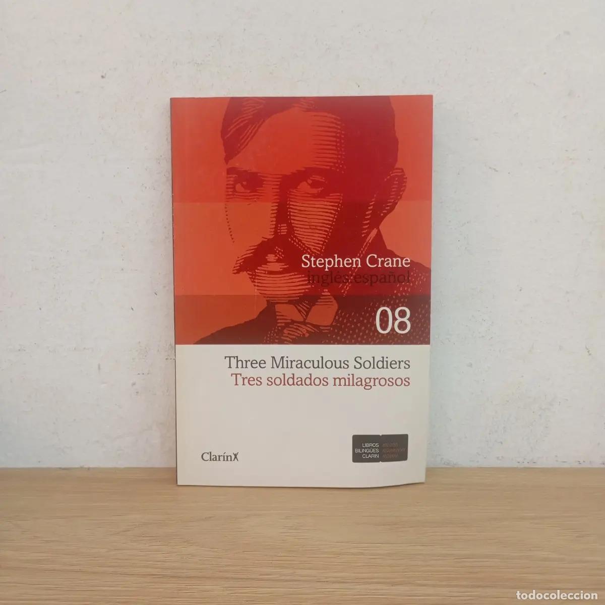 Livres: TRES SOLDADOS MILAGROSOS EDICION BILINGUE - STEPHEN CRANE