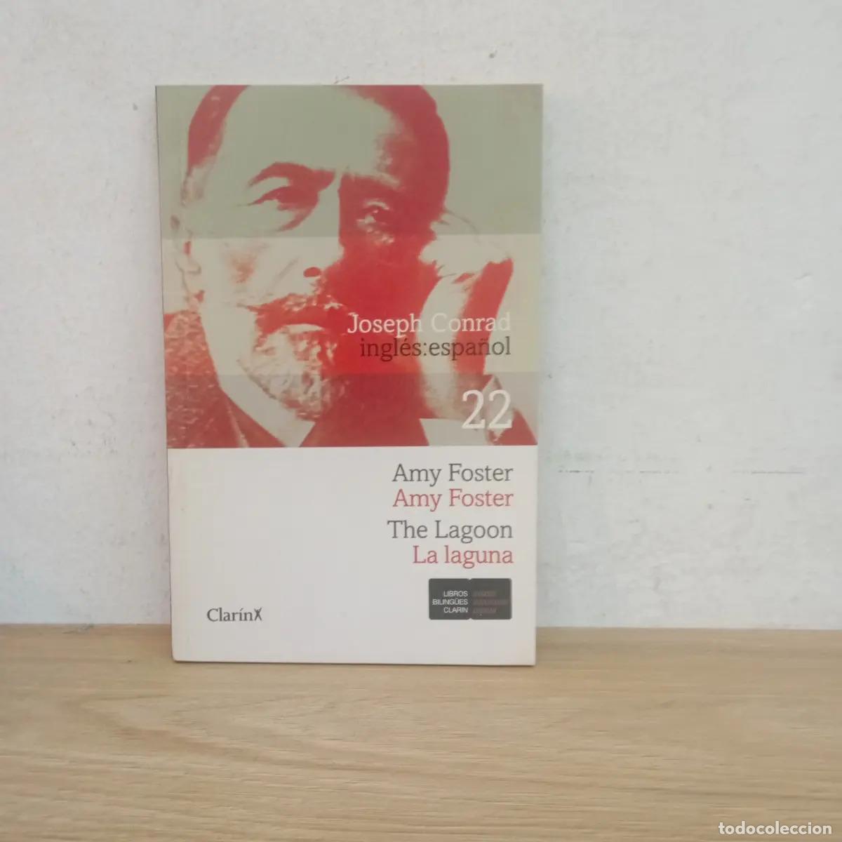 B&uuml;cher: AMY FOSTER - LA LAGUNA EDICION BILINGUE - JOSEPH CONRAD