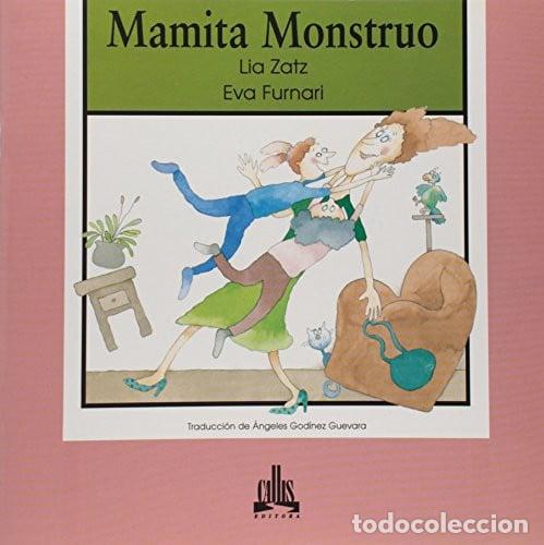 books: MAMITA MONSTRUO - LIA ZATZ