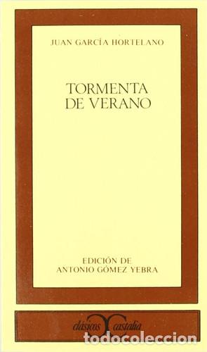 B&uuml;cher: TORMENTA DE VERANO - JUAN GARCIA - Antonio A. G&oacute;mez Yebra, Juan Garc&iacute;a Hortelano