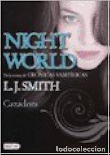 B&uuml;cher: CAZADORA NIGHT WORLD - L.J.SMITH