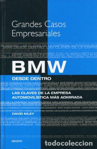 B&uuml;cher: BMW DESDE DENTRO LAS CLAVES DE LA EMPRESA - DAVID KILEY