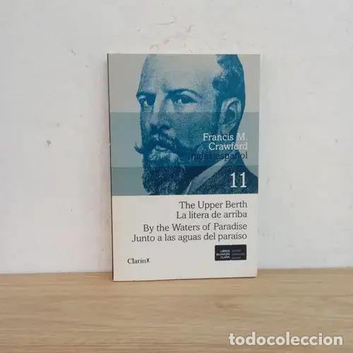 Libri di seconda mano: LA LITERA DE ARRIBA - JUNTO A LAS AGUAS DEL PARAISO EDICION BILINGUE - FRANCIS M. CRAWFORD