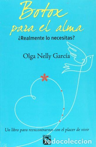 B&uuml;cher: BOTOX PARA EL ALMA - OLGA NELLY GARCIA