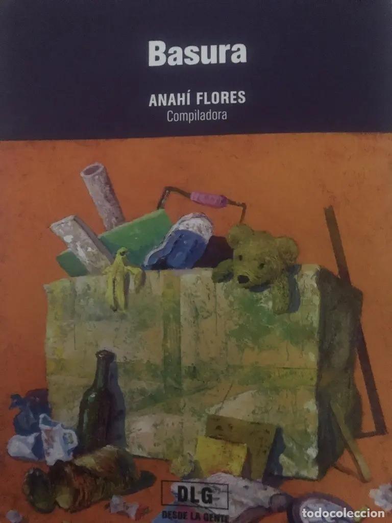 Libros: BASURA - ANAHI FLORES