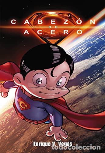 Livros em segunda m&atilde;o: CABEZON DE ACERO - ENRIQUE VEGAS
