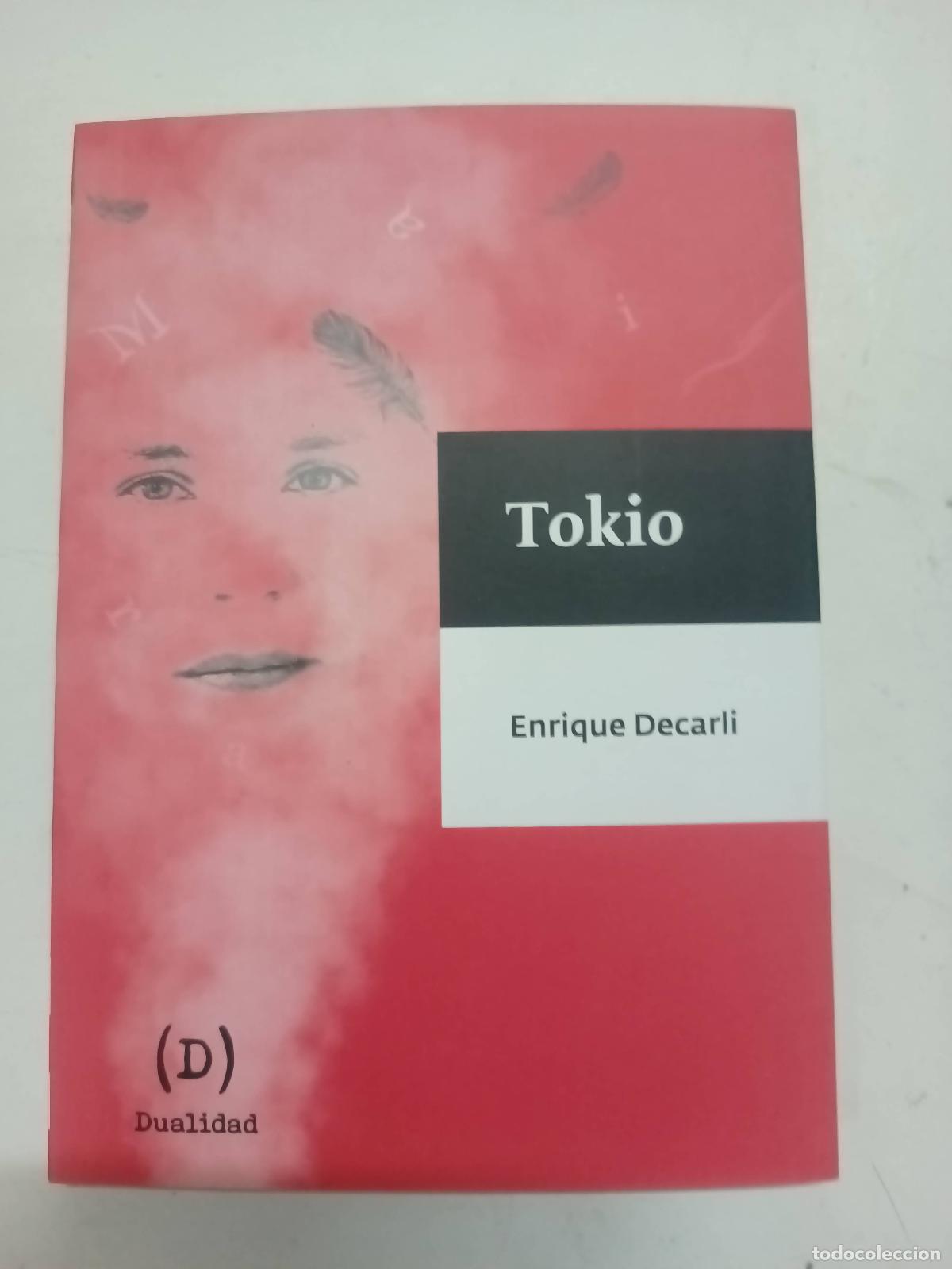 Livros em segunda m&atilde;o: TOKIO - Enrique Decarli