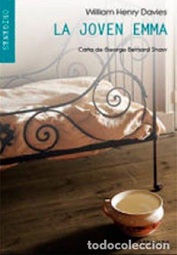 Libros: LA JOVEN EMMA - DAVIES, WILLIAM HENRY