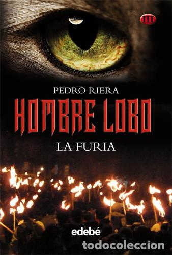 B&uuml;cher: HOMBRE LOBO III (LA FURIA) - PEDRO RIERA