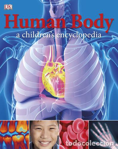 Libros: HUMAN BODY A CHILDREN ENCYCLOPEDIA - DK