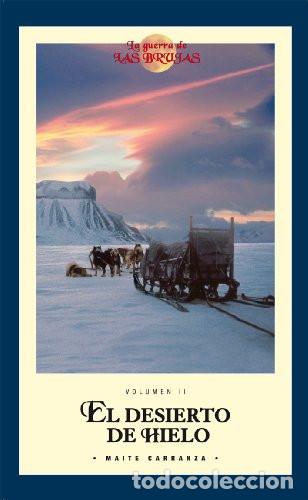 Libri di seconda mano: EL DESIERTO DE HIELO (RUSTICA) - Maite Carranza