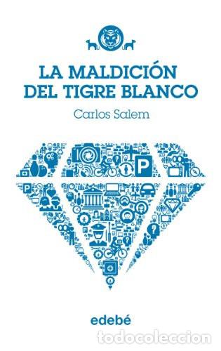 B&uuml;cher: LA MALDICION DEL TIGRE BLANCO - Carlos Salem