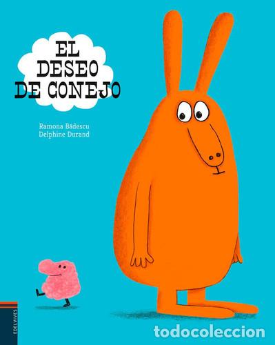 books: EL DESEO DE CONEJO - RAMONA BADESCU