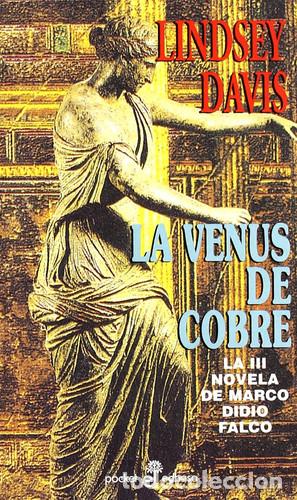Livres: LA VENUS DE COBRE - LINDSEY DAVIS