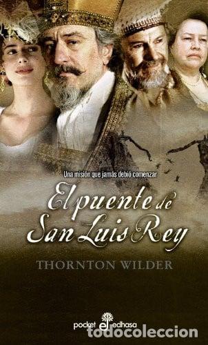 B&uuml;cher: EL PUENTE DE SAN LUIS REY - THORNTON WILDER