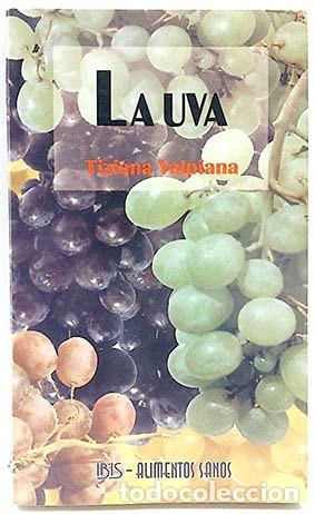 B&uuml;cher: LA UVA - Tiziana Valpiana