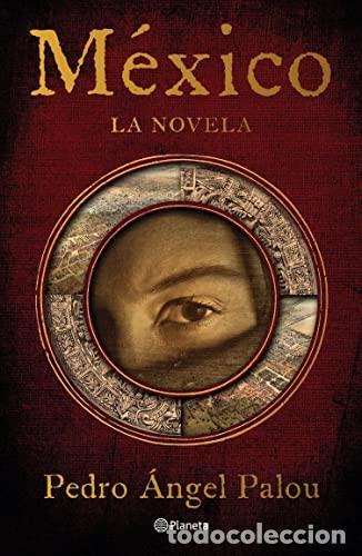 B&uuml;cher: M&eacute;xico - Pedro &Aacute;ngel Palou