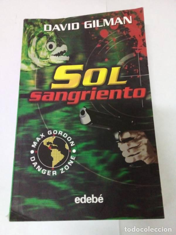 Libros: SOL SANGRIENTO - DAVID GILMAN