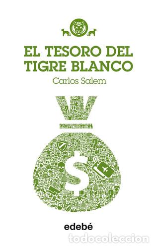 books: EL TESORO DEL TIGRE BLANCO - CARLOS SALEM