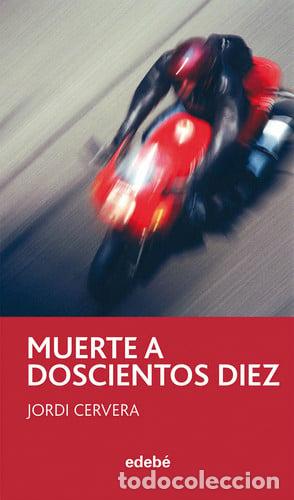 Libros: MUERTE A DOSCIENTOS DIEZ - JORDI CERVERA