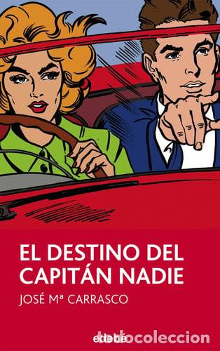 Libros: EL DESTINO DEL CAPITAN NADIE - PERISCOPIO
