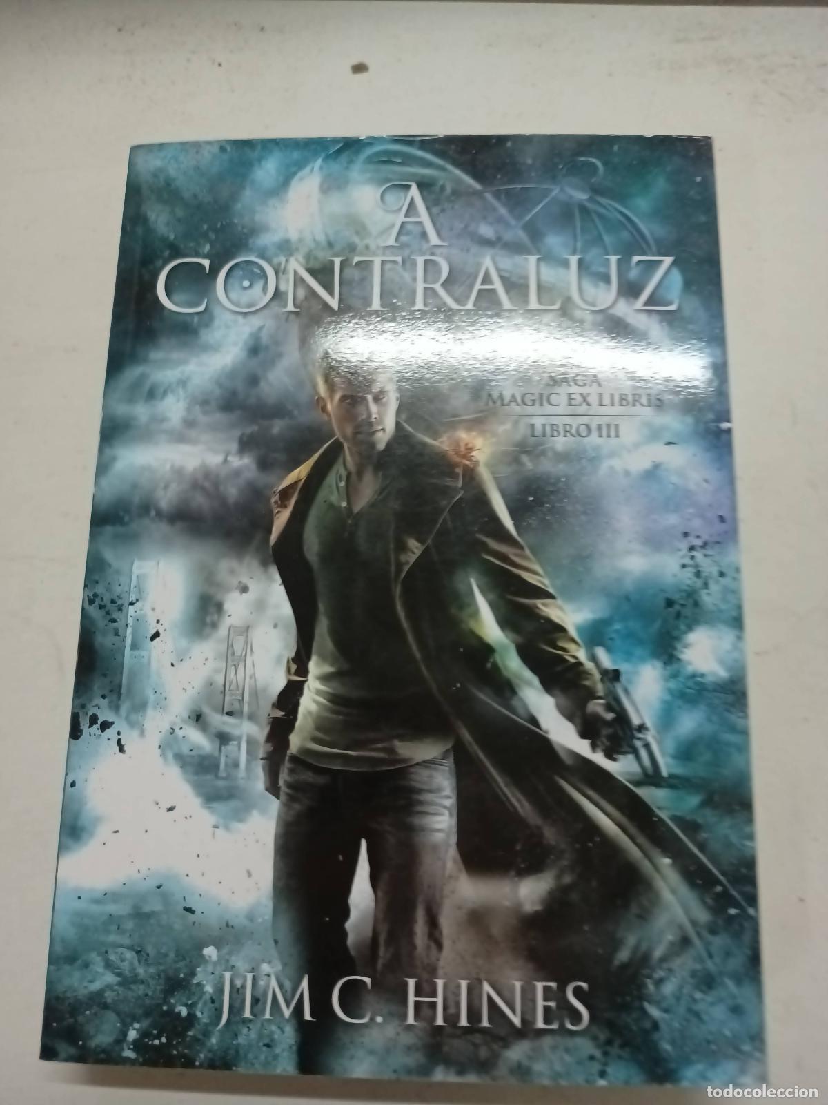 Libros: A CONTRALUZ - Jim Hines