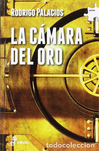 books: LA C&Aacute;MARA DEL ORO COLECCION POLAR - RODRIGO PALACIOS