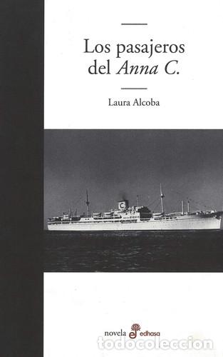 Livres: LOS PASAJEROS DEL ANNA C. - LAURA ALCOBA