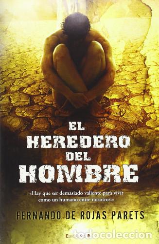 B&uuml;cher: EL HEREDERO DEL HOMBRE - FERNANDO DE ROJAS PARETS