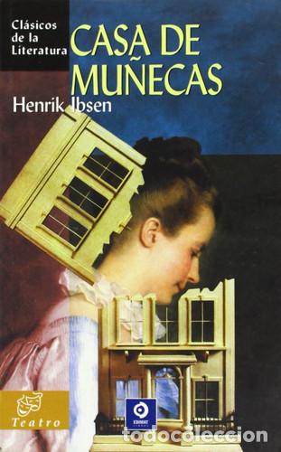 Libros: Casa de mu&ntilde;ecas - Henrik Ibsen