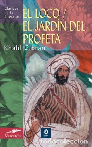 Libros: EL LOCO / EL JARDIN DEL POETA - Khalil Gibran