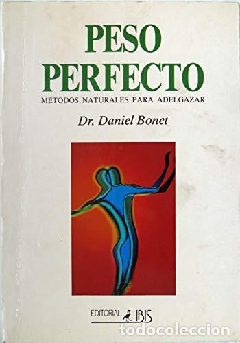 Livros em segunda m&atilde;o: PESO PERFECTO - Daniel Bonet