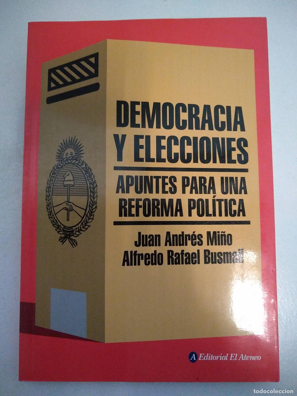 Libros: DEMOCRACIA Y ELECCIONES - J.A. - MI&Ntilde;O A. A. MI&Ntilde;O