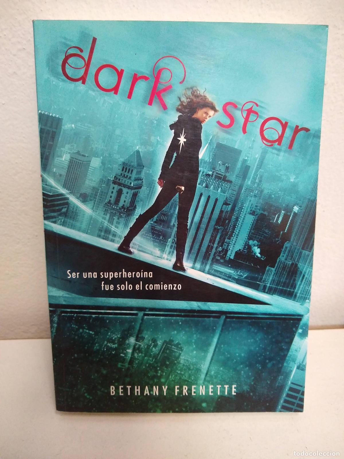 Livros em segunda m&atilde;o: DARK STAR - BETHANY FRENETTE