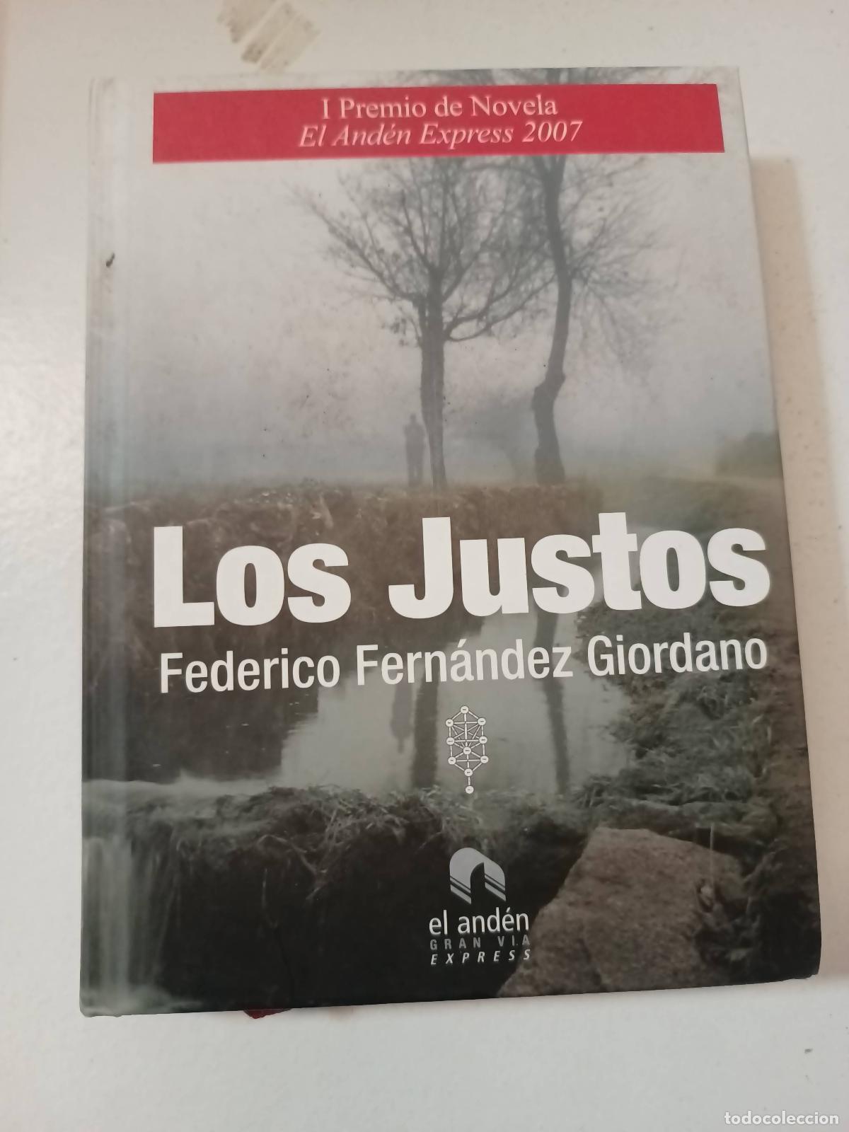 Libros: LOS JUSTOS T.D - FEDERICO FERNANDEZ GIORDANO